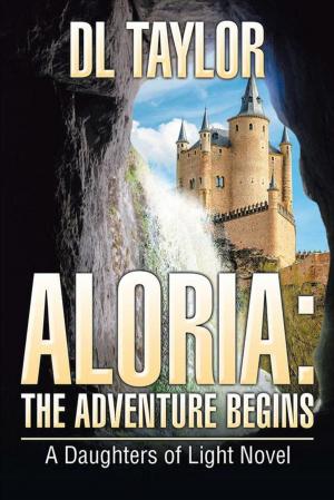 bigCover of the book Aloria: the Adventure Begins by 