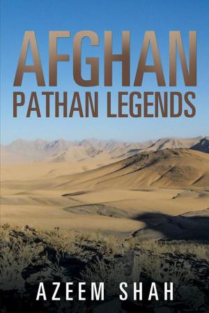 Cover of the book Afghan Pathan Legends by Yemi Adebiyi