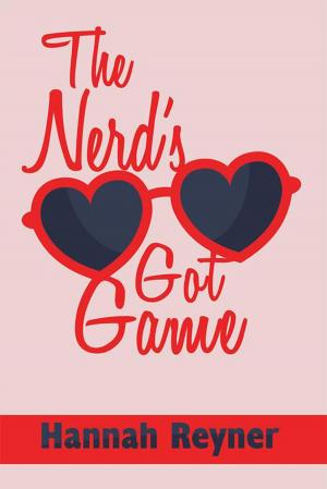 Cover of the book The Nerd’S Got Game by Helena Tress