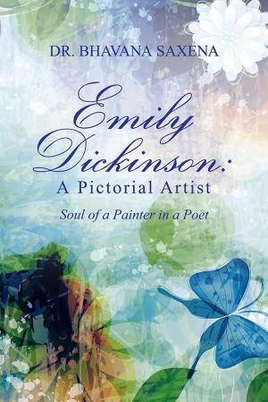 Cover of the book Emily Dickinson: a Pictorial Artist by Latha Prem Sakhya