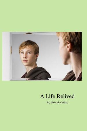 Cover of the book A Life Relived by Ellen Garrison