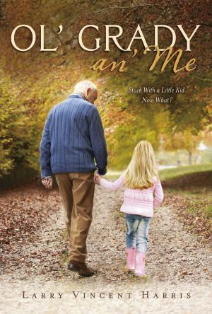 Cover of the book Ol' Grady An' Me by Leya Hunter