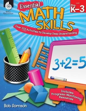 Cover of the book Essential Math Skills: Over 250 Activities to Develop Deep Understanding by Debra J. Housel