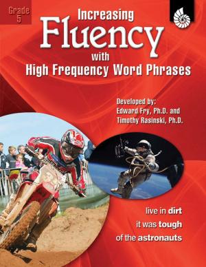 Cover of the book Increasing Fluency with High Frequency Word Phrases Grade 5 by Suzanne Barchers