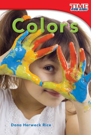 Cover of the book Colors by Dona Herweck Rice