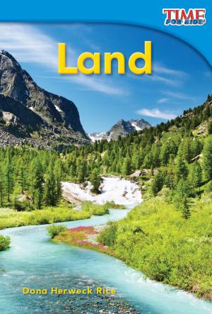 Cover of the book Land by Dona Herweck Rice