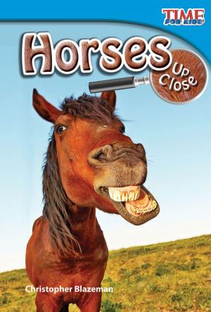 Cover of the book Horses Up Close by Heather E. Schwartz