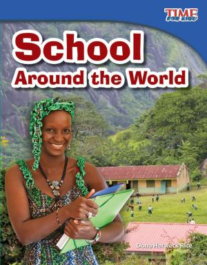 Cover of the book School Around the World by Elizabeth R. C. Cregan