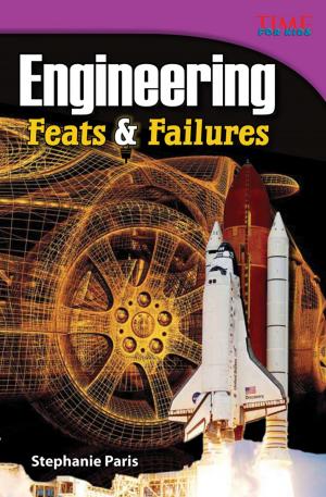 Cover of the book Engineering: Feats & Failures by Elizabeth Austen