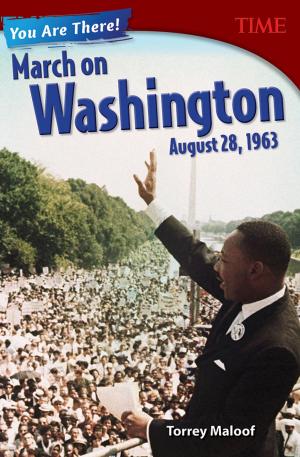 Cover of the book You Are There! March on Washington, August 28, 1963 by Marcus McArthur