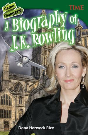 Book cover of Game Changers: A Biography of J. K. Rowling