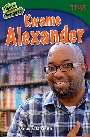 Cover of the book Game Changers: Kwame Alexander by Jenna Winterberg