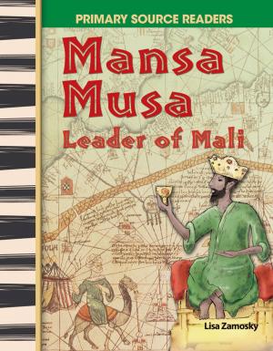 Cover of the book Mansa Musa: Leader of Mali by IP Factly