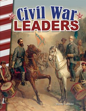 Cover of the book Civil War Leaders by James Harry