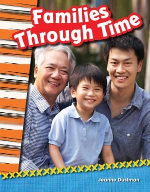Cover of the book Families Through Time by D. M. Rice