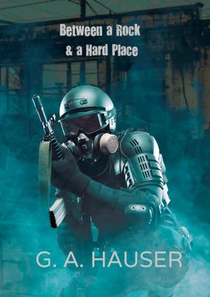 Cover of the book Between a Rock & a Hard Place by Brooks Olbrys