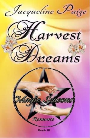 Cover of the book Harvest Dreams by Arizona Tape, Laura Greenwood