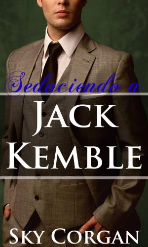 Cover of the book Seduciendo a Jack Kemble by Kyle Richards