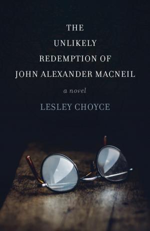 Book cover of The Unlikely Redemption of John Alexander MacNeil