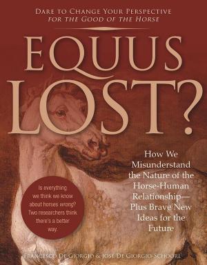 Cover of the book Equus Lost? by Jane Savoie, Rhett B Savoie