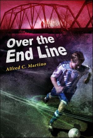 Cover of the book Over The End Line: A Novel by George J Hatcher
