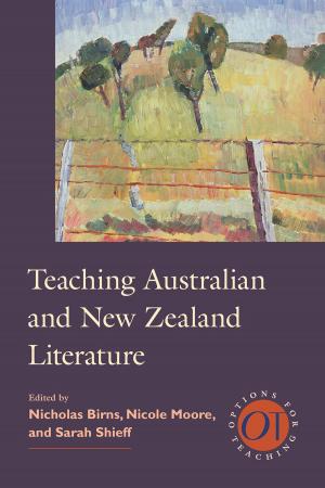 Cover of the book Teaching Australian and New Zealand Literature by Regina Schwartz, Achsah Guibbory, Jessica Wolfe, Abraham Stoll