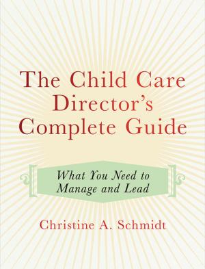 Book cover of The Child Care Director's Complete Guide