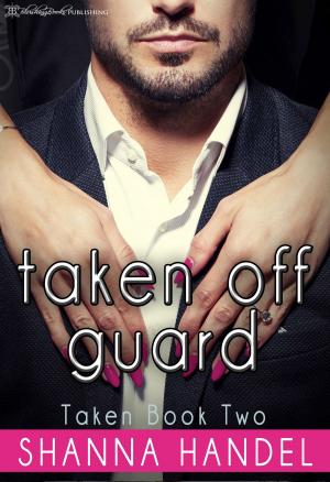 Cover of the book Taken Off Guard by Kira Barcelo