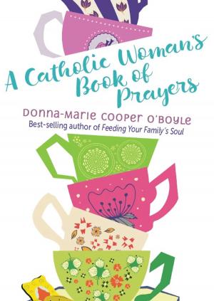 Book cover of A Catholic Woman's Book of Prayers
