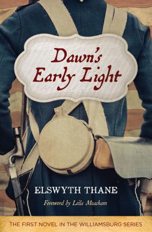 Cover of the book Dawn's Early Light by Richard Lindberg, Bob Deckert