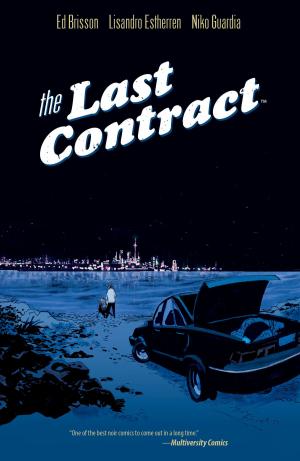 Cover of the book The Last Contract by Shannon Watters, Kat Leyh, Maarta Laiho