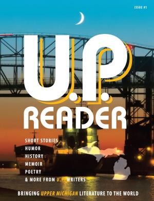 Cover of the book U.P. Reader -- Issue #1 by Geoffrey Hope Gibson