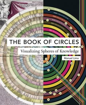 Cover of the book The Book of Circles by Douglass Shand-Tucci, L. Rafael Reif