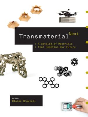 Cover of the book Transmaterial Next by Ian Volner