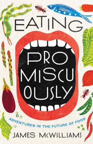 Cover of the book Eating Promiscuously by Michael Winter, Patrick deWitt