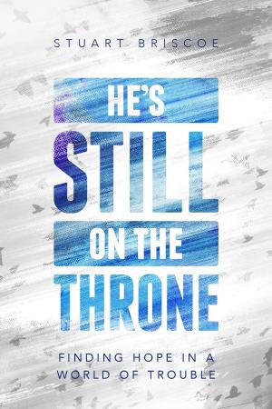 Cover of the book He's Still on the Throne by Roy Hession
