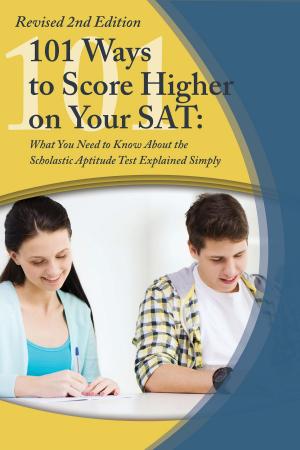 Book cover of College Study Hacks:: 101 Ways to Score Higher on Your SAT Reasoning Exam