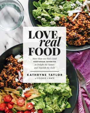 Cover of the book Love Real Food by Louise Savelsberg
