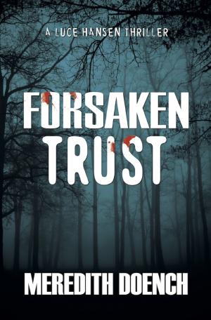 Cover of the book Forsaken Trust by Maggie Morton