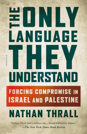 Cover of the book The Only Language They Understand by Brittany Newell
