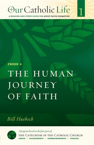 Cover of the book The Human Journey of Faith by Bill Huebsch