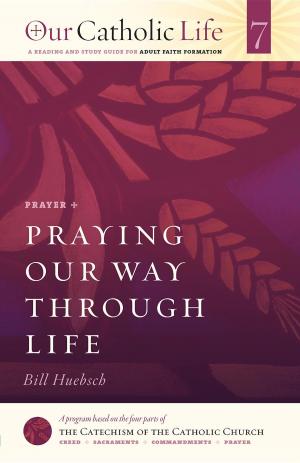 Book cover of Praying Our Way Through Life