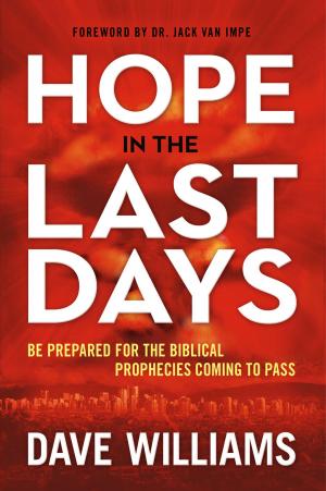 Cover of the book Hope in the Last Days by John Bevere