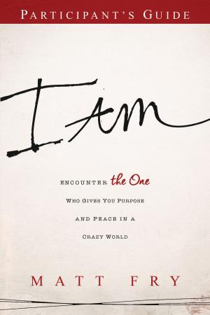 Cover of the book I AM Participant's Guide by Steve Hawkins