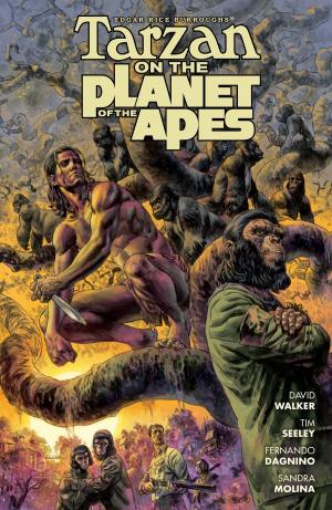 Cover of the book Tarzan on the Planet of the Apes by Hope Nicholson, Brian Bendis, Kieron Gillen