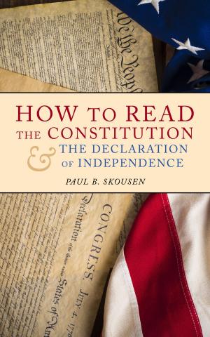 Cover of the book How to Read the Constitution and the Declaration of Independence by W. Cleon Skousen, Ezra Taft Benson
