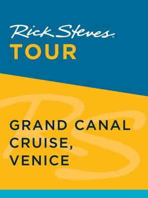 Book cover of Rick Steves Tour: Grand Canal Cruise, Venice (Enhanced)