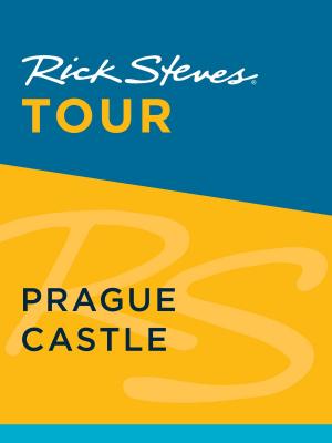 Book cover of Rick Steves Tour: Prague Castle