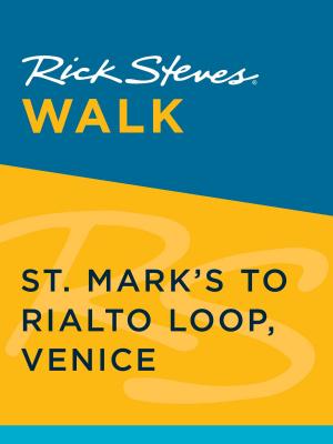 Book cover of Rick Steves Walk: St. Mark's to Rialto Loop, Venice