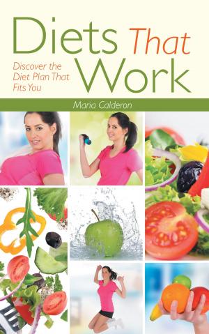 Cover of the book Diets That Work: Discover the Diet Plan That Fits You by Metabolic-Calculator.com